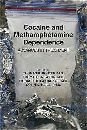 Cocaine and Methamphetamine Dependence