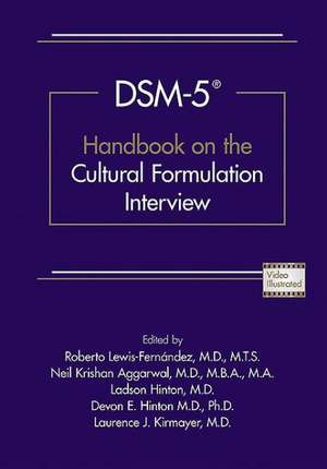 Dsm-5(r) Handbook on the Cultural Formulation Interview