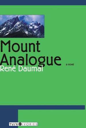 Mount Analogue de Rene Daumal