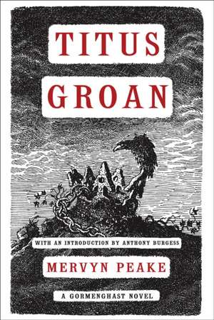 Titus Groan de Mervyn Peake