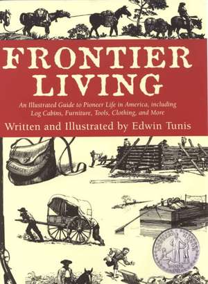 Frontier Living de Edwin Tunis