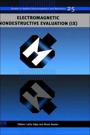 Electromagnetic Nondestructive Evaluation (IX) de L. UDPA