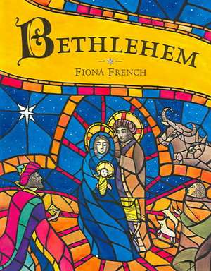 Bethlehem: Revised Standard Version of the Holy Bible, Catholic Edition de Fiona French