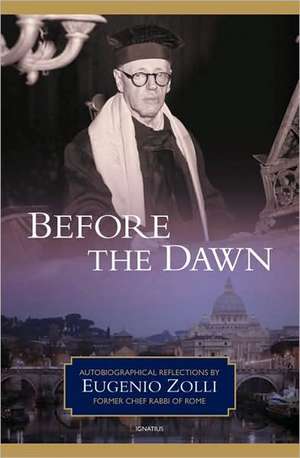 Before the Dawn: Roman Catholic Worship in the Middle Ages de Eugenio Zolli