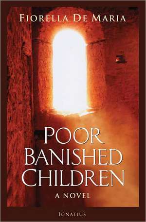 Poor Banished Children de Fiorella De Maria