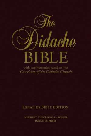 Didache Bible-RSV: With Commentaries Based on the Catechism of the Catholic Church de Ignatius Press