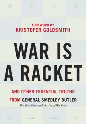 War Is a Racket de Smedley Butler