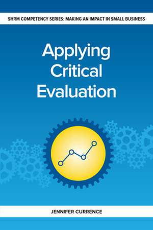 Applying Critical Evaluation de Jennifer Currence