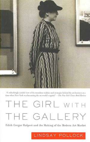 The Girl with the Gallery de Lindsay Pollock