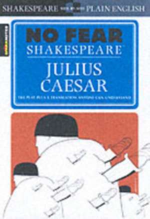 Julius Caesar (No Fear Shakespeare) de William Shakespeare