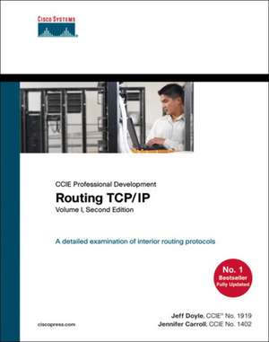 CCIE Professional Development Routing TCP/IP: Volume 1 de Jennifer Carroll