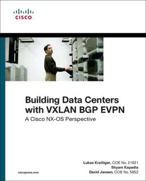 Building Data Centers with Vxlan Evpn de David Jansen