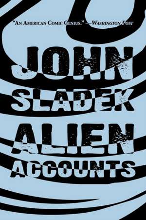 Alien Accounts de John Sladek