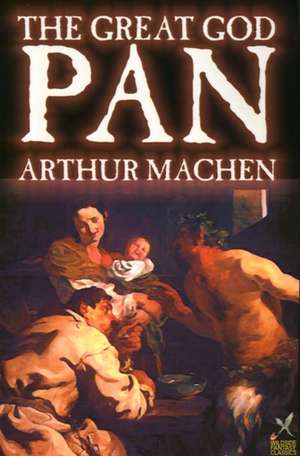 Great God Pan de Arthur Machen