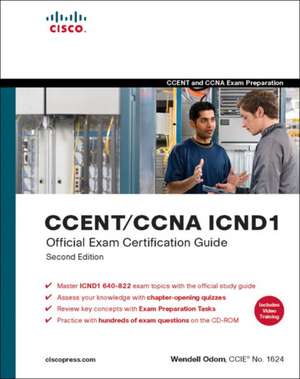 CCENT/CCNA ICND1 Official Exam Certification Guide (CCENT Exam 640-822 and CCNA Exam 640-802) de Wendell Odom