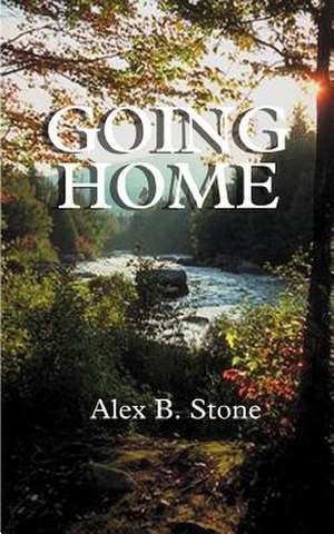 Going Home de Alex B. Stone