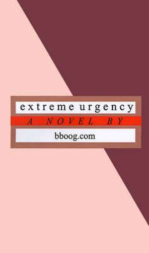 Extreme Urgency de Bboog. com