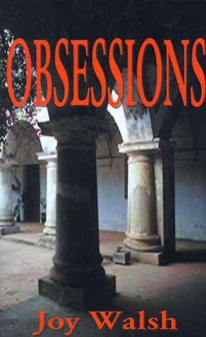 Obsessions de Joy Walsh
