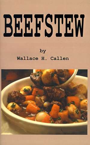 Beefstew de Wallace H. Callen