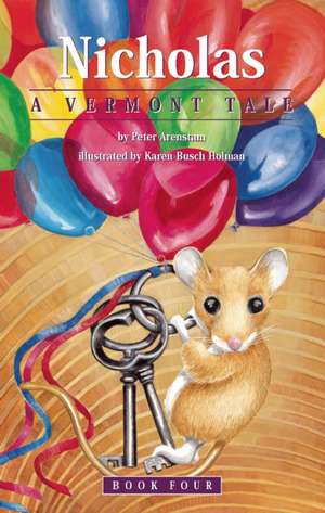 Nicholas: A Vermont Tale de Peter Arenstam