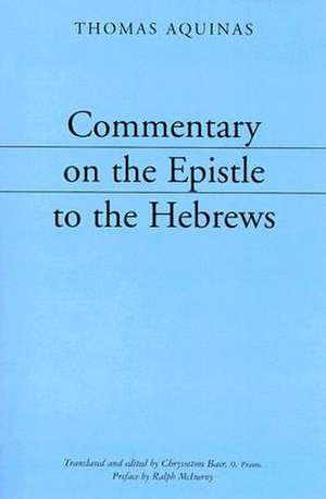 Commentary on the Epistle to the Hebrews de Thomas Aquinas