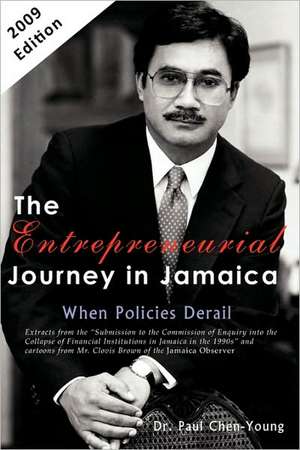 The Entrepreneurial Journey in Jamaica de Paul L. Chen-Young