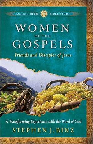 Women Of The Gospels de S Binz