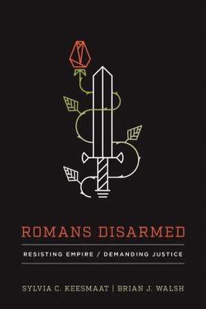 ROMANS DISARMED