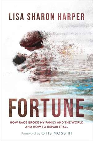 Fortune de Lisa Sharon Harper