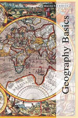 Magill's Choice: Geography Basics de Salem Press