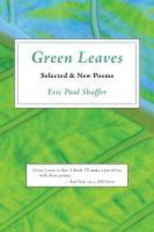 Green Leaves de Eric Paul Shaffer