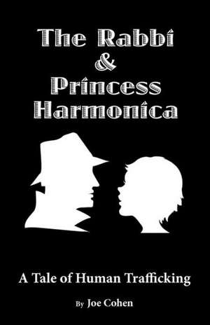 The Rabbi and Princess Harmonica de Joe Cohen