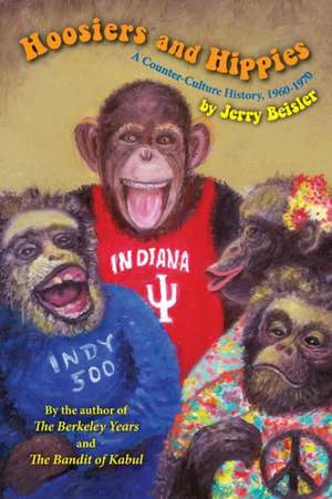 Hoosiers and Hippies de Jerry Beisler