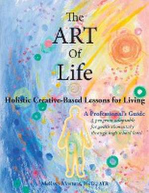 The ART of Life de Melissa Masters