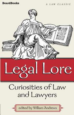 Legal Lore de William Andrews