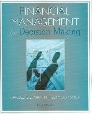 Financial Management for Decision Making de JR Bierman, Harold