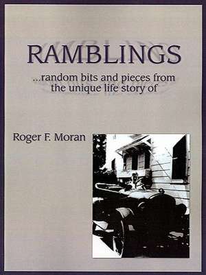 Ramblings de Roger F. Moran