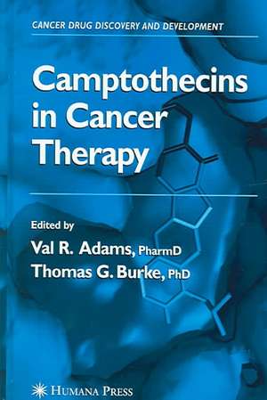 Camptothecins in Cancer Therapy de Val R. Adams