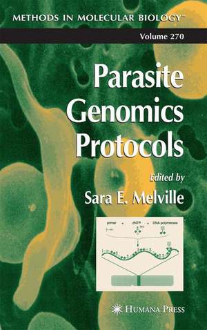 Parasite Genomics Protocols de Sara E. Melville