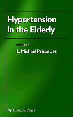 Hypertension in the Elderly de L. Michael Prisant