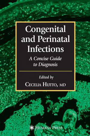 Congenital and Perinatal Infections de Cecelia Hutto