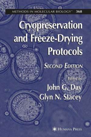 Cryopreservation and Freeze-Drying Protocols de John G. Day
