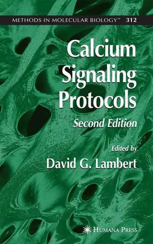 Calcium Signaling Protocols de David G. Lambert