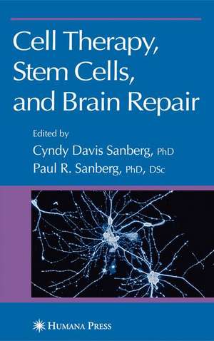 Cell Therapy, Stem Cells and Brain Repair de Cyndy D. Davis