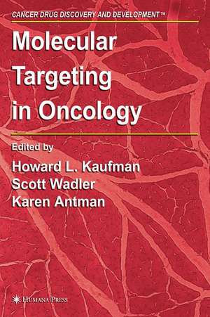 Molecular Targeting in Oncology de Howard L. Kaufman