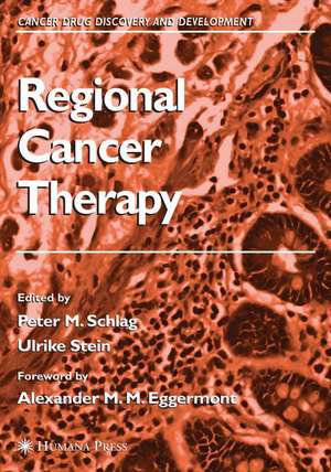 Regional Cancer Therapy de Peter M. Schlag