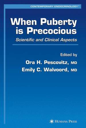 When Puberty is Precocious: Scientific and Clinical Aspects de Ora H. Pescovitz