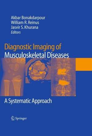 Diagnostic Imaging of Musculoskeletal Diseases: A Systematic Approach de Akbar Bonakdarpour