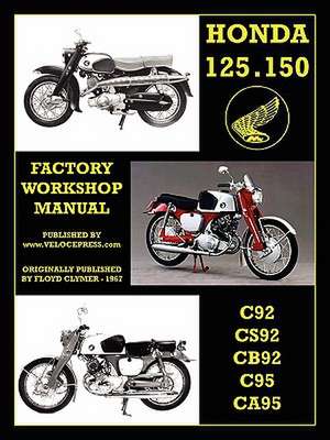 Honda Motorcycles Workshop Manual 125-150 Twins 1959-1966 de Floyd Clymer