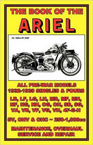 Book of the Ariel - All Prewar Models 1932-1939 de W. C. Haycraft